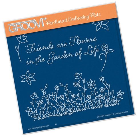 Friends Are Like Flowers <br/>A5 Square Groovi Plate <br/>(Set GRO-FL-40503-03)