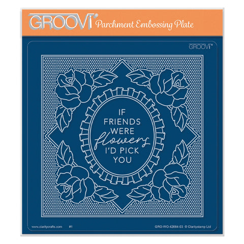 Groovi Grid Overlay - If Friends Were Flowers A5 Square Groovi Plate