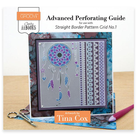 Clarity ii Book: Advanced Perforating Guide <br/>for Straight Border Pattern Grid No.1 <br/>by Tina Cox