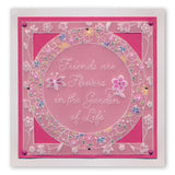Friends Are Like Flowers <br/>A5 Square Groovi Plate <br/>(Set GRO-FL-40503-03)