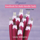 Pergamano Handbook for Multi-Needle Tools <br/>Volume Two <br/>by Linda Williams